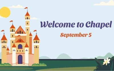 Today’s Chapel Service – September 5, 2025