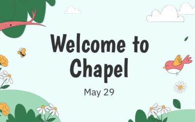 Today’s Chapel Service – May 29, 2026